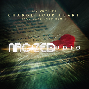 Change Your Heart (Extended Mix)