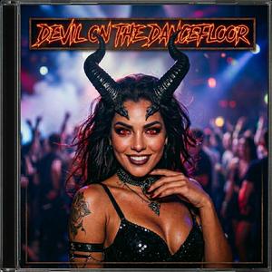 Devil On The Dancefloor (Radio Edit)
