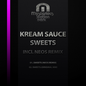 Sweets (Original Mix)