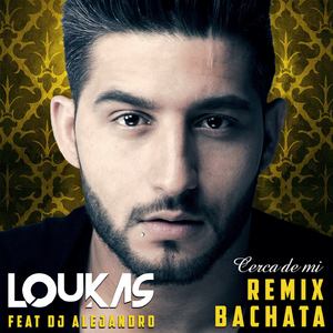 Cerca de Mi (DJ Alejandro Bachata Remix)