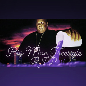 Big Moe Freestyle