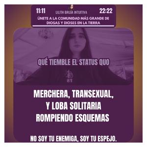 MERCHAERA, TRANSEXUAL Y LOBA SOLITARIA ROMPIENDO ESQUEMAS