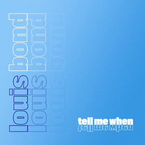 Tell Me When