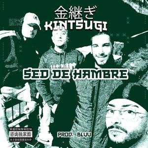 SED DE HAMBRE (Kitntsugi)