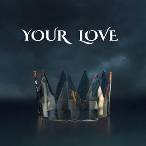 Your Love