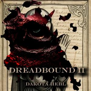 Dreadbound II - Chapter 2 A Cursed World