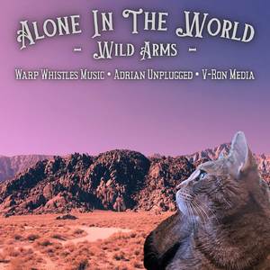 Alone in the World (from "Wild Arms") (Acoustic Cover)