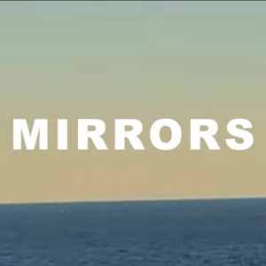 MIRRORS (Live)