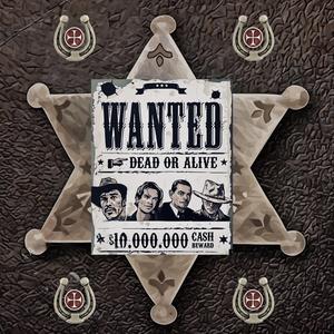 Wanted Dead or Alive (V i)