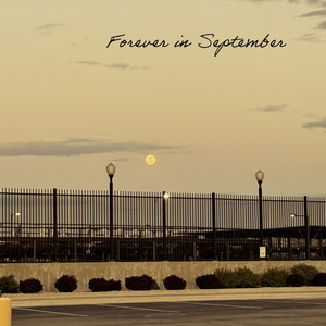 Forever in Septmeber