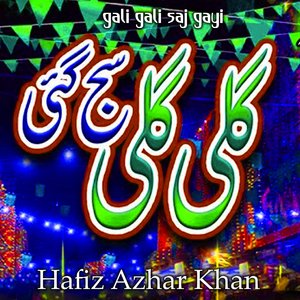 Gali Gali Saj Gayi