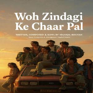 Woh Zindagi Ke Chaar Pal