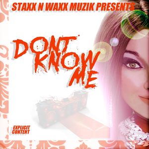 Don't Know Me