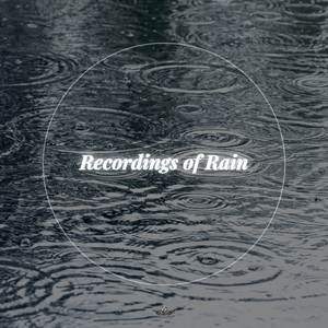 Recordings of Rain