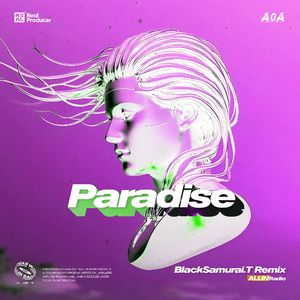 Paradise（黑武士 & All IN Radio Remix）