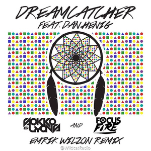 Dreamcatcher (Emrik Wilzon Remix)