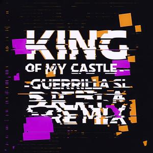 KING OF MY CASTLE (feat. Wamdue Project)