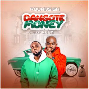 Dangote Money (feat. Kula)