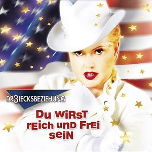 Du wirst reich und frei sein (Maxi Version)