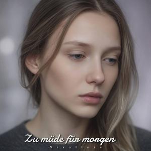 Zu müde für morgen