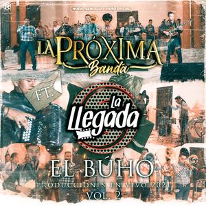 El Búho (feat. Grupo La Llegada) [En Vivo]