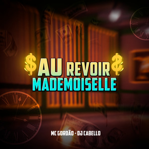 Au Revoir Mademoiselle