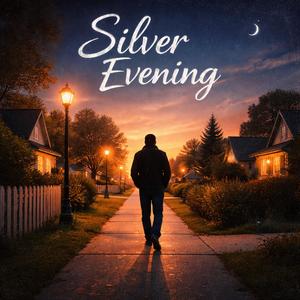 Silver Evening