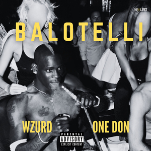 Balotelli (feat. One Don)