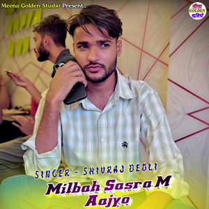 Milbah Sasra M Aajyo
