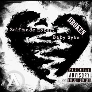 Broken (feat. Baby Syko)