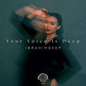 Your Voice Is Deep