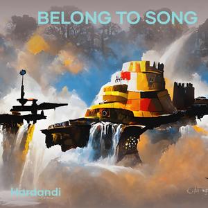Belong to Song