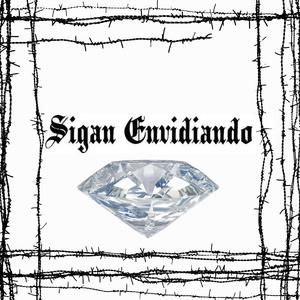 Sigan Envidiando (feat. T.Y.S)