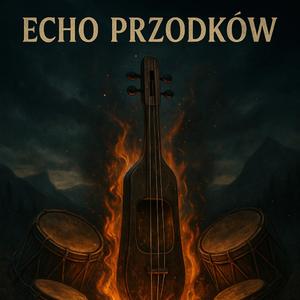 ECHO PRZODKÓW