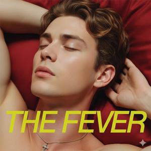 THE FEVER