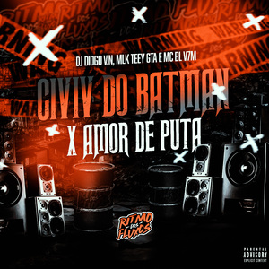 Civiv do Batman X Amor de Puta