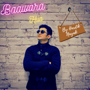 Baawara Hua