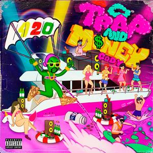 Trap and Money (feat. Cody)