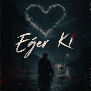 Eğer Ki