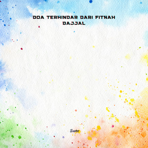 Doa Terhindar Dari Fitnah Dajjal