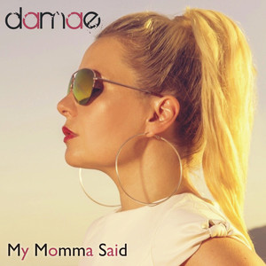 My Momma Said (Extended Mix)