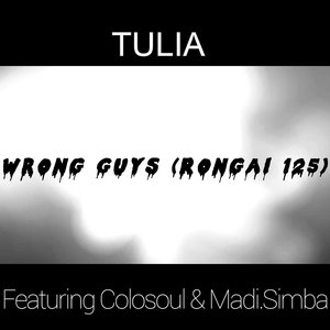 Wrong Guys (Rongai 125)