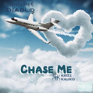 Chase Me (feat. Krizz Kaliko)