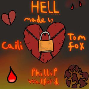 Hell (feat. Tom Fox & Phillip Walford)