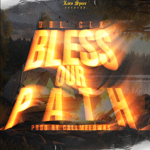Bless Our Path