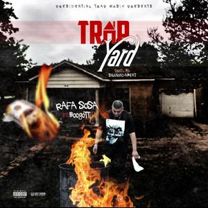 Trap Yard (feat. Boogotti Kasino & Flyocka)
