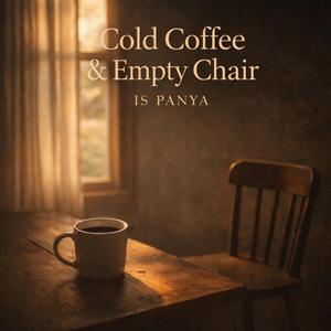 Cold Coffee & Empty Chair