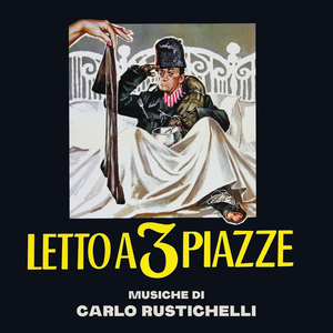 Letto a tre piazze (From "Letto a tre piazze" Soundtrack/Titoli)