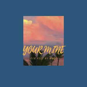 You Are Mine