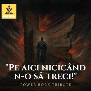 Pe aici nicând n-o să treci!